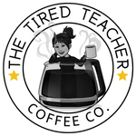 The Tired Teacher Coffee Co.