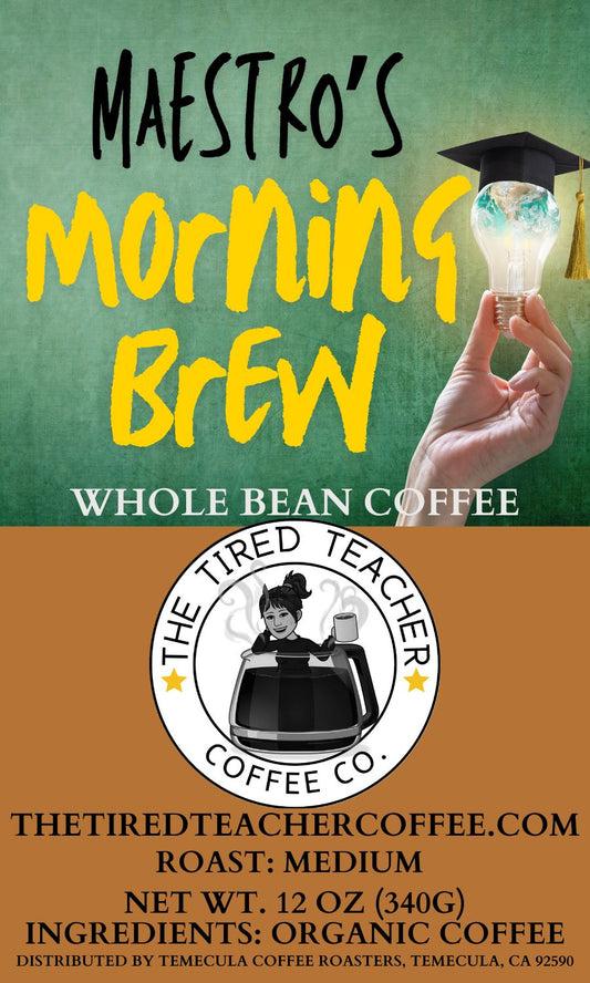 Maestro's Morning Brew~ Mexican